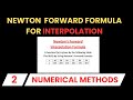 Newton's forward formula for interpolation || Numerical methods