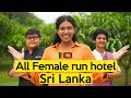 Will This Work Asia S First All FEMALE Run Hotel O