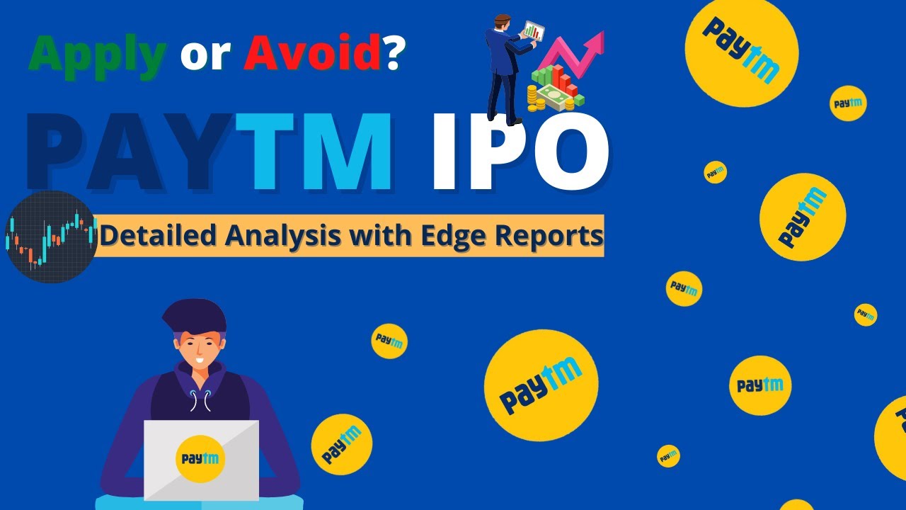 Paytm IPO Review and Analysis: Apply or Avoid?