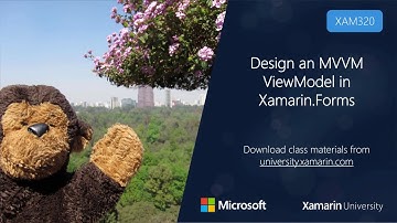 XAM320 - Design an MVVM ViewModel in Xamarin.Forms - Rob Gibbens