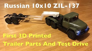 3D Printed WPL / JJRC Russian ZIL-137 10x10 Semi Truck First Trailer Parts