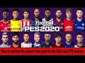 How to combine the player's face pack for the Sider and CPK versions of Efootball PES 2020 | PC