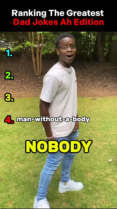 Ranking The Greatest Dad Jokes Ah Edition