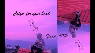 VOID - Coffee for your head ☁️ ( The Rooftop Playlist 📼 #1 ) | Powfu Death Bed Resimi