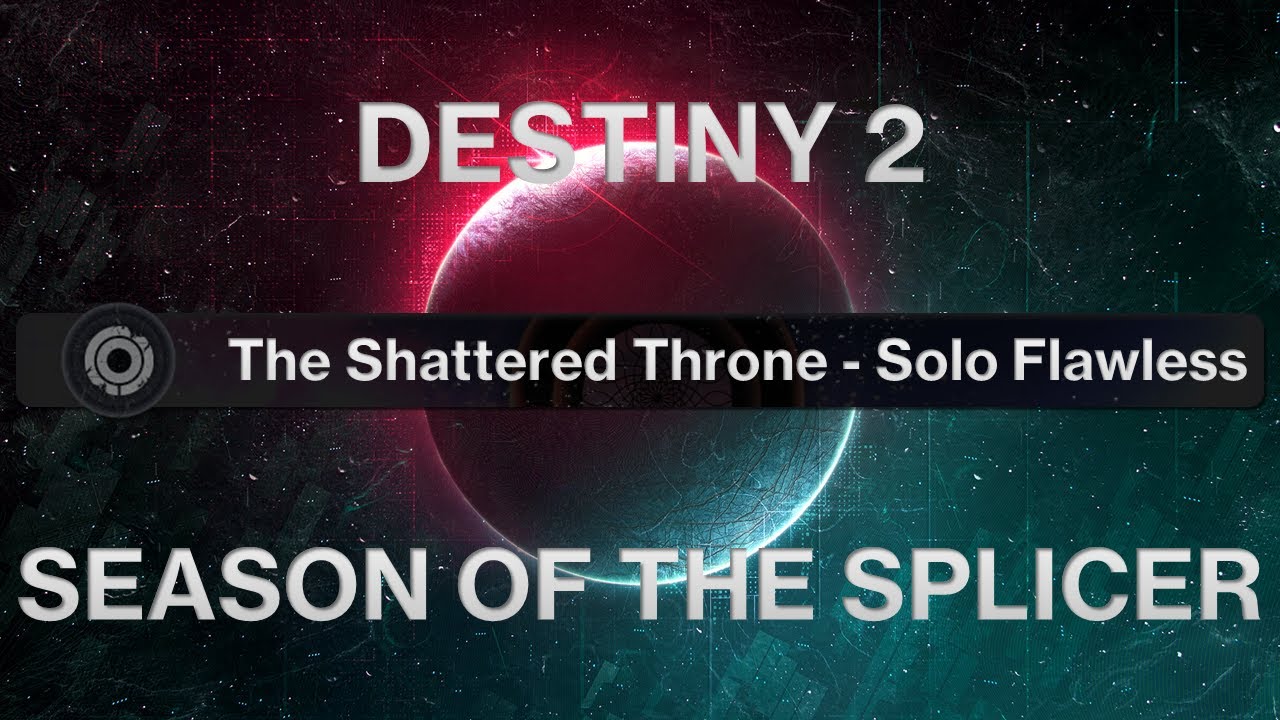 Destiny 2 - The Shattered Throne Solo Flawless - Season 14 - YouTube