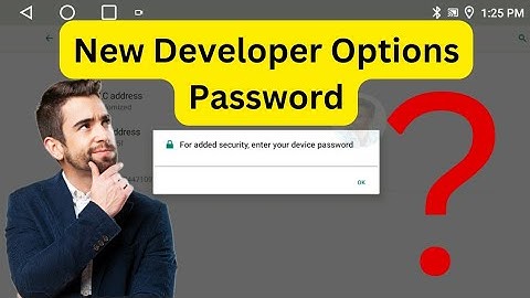 New Developer Options Password of Android car player TS9, TS10 & MT8163