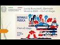 Lucia Ronchetti, presenta la Biennale Musica 2022 – Out of stage