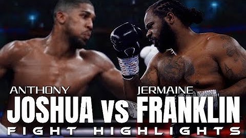 ANTHONY JOSHUA VS JERMAINE FRANKLIN HIGHLIGHTS / KNOCKOUT