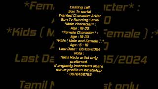 Sun tv mega serial casting call wanted male and female supporting & character artist