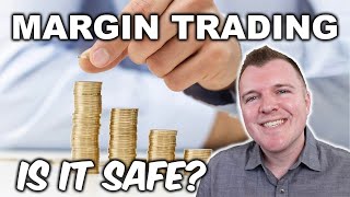 What is Margin Trading?  Your Margin Account Explained!