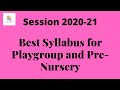 Best Syllabus for Playgroup and Pre Nursery 2020 - 21