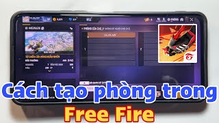 Cách tạo phòng trong Free Fire