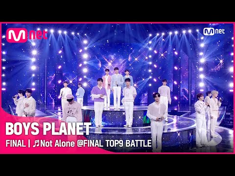 [최종회] ♬Not Alone @FINAL TOP9 BATTLE | Mnet 230420 방송 [EN/JP]