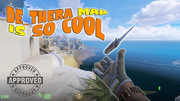 Is DE_THERA The FUTURE CS2 MAP ?!