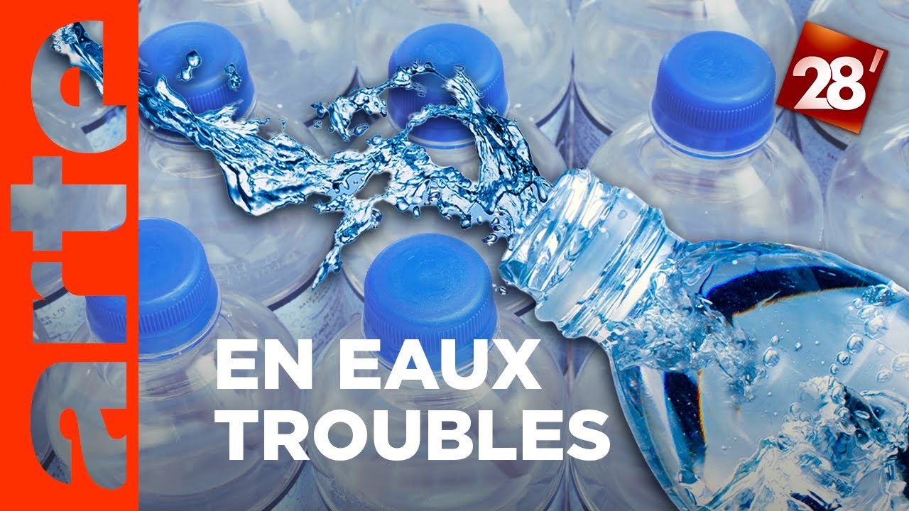 Affaire Perrier : peut-on encore faire confiance à l’eau que nous buvons ? | 28 minutes | ARTE
