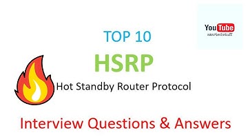 TOP 10 HSRP Interview Questions & Answers | Hot Standby Router Protocol