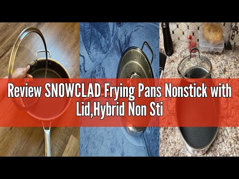 Review SNOWCLAD Frying Pans Nonstick with Lid,Hybrid Non Stick 5 Quart Saute pan,PFOA Free Cookware,