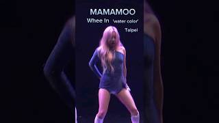 MAMAMOO - Whee In (휘인) 'Water Color' Performance Taipei Fancam 직캠 #Wheein #Mamamoo #Taipei #Shorts