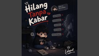 Download lagu Hilang Tanpa Kabar