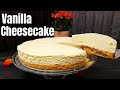 Vanilla Cheesecake recipe.How to make vanilla cheesecake at home.