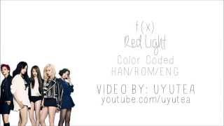 Video thumbnail of "f(x) - Red Light (Color Coded Hangul/Rom/Eng Lyrics)"