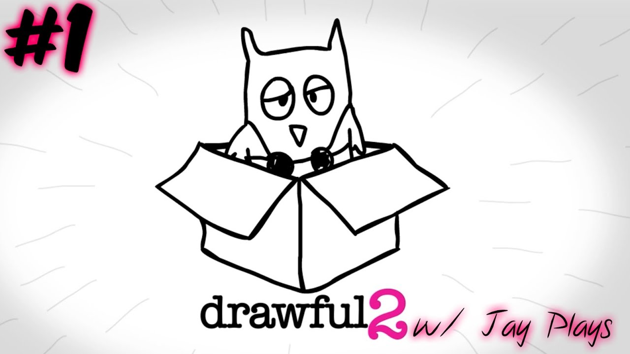 drawful2 Collab | w/ JayPlays | Rec 07.21.2016