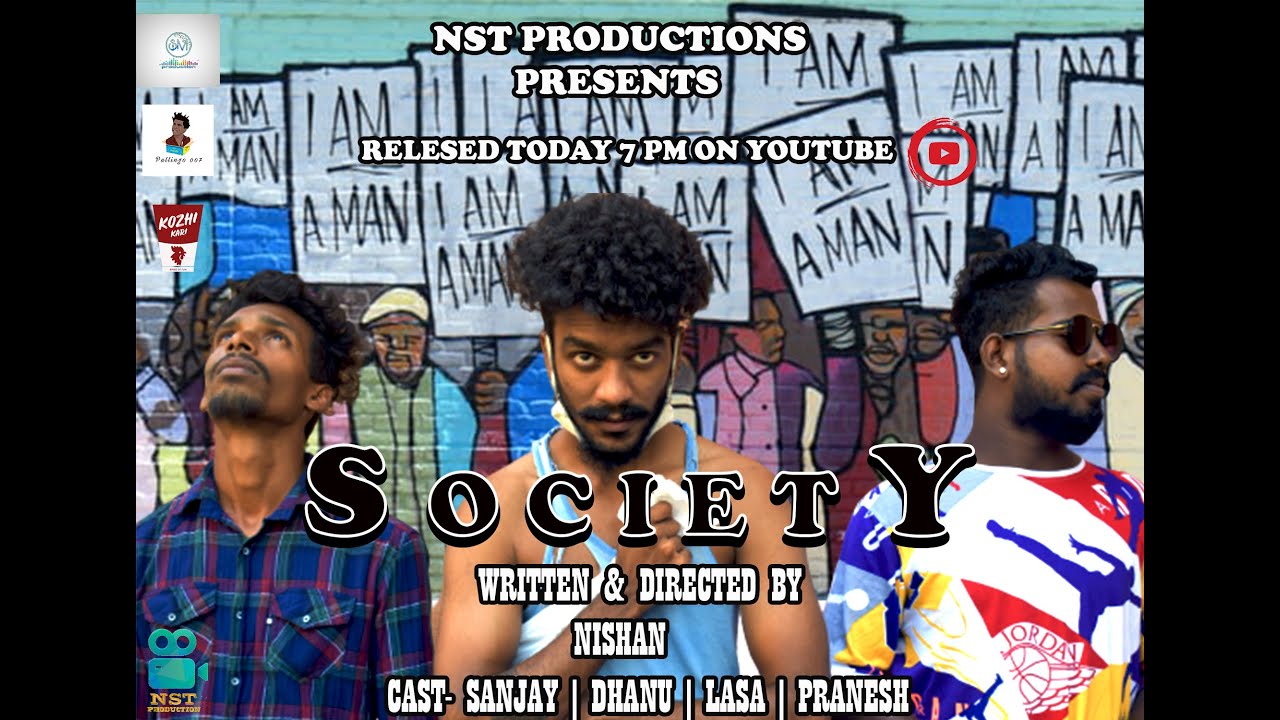 SOCIETY SOCIAL MESSAGE TAMIL SHORT FILM 2021 | Social Awareness | NST PRODUCTIONS PRESENTS