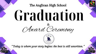 The Anglican High School GRADUATION & Award Ceremony Class of 2024