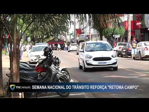 Semana Nacional do Trânsito reforça "Retoma Campo"