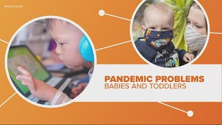 How the pandemic is affecting babies and toddlers