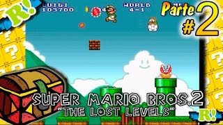 Super Mario Bros.2: The lost levels / Parte #2 / 