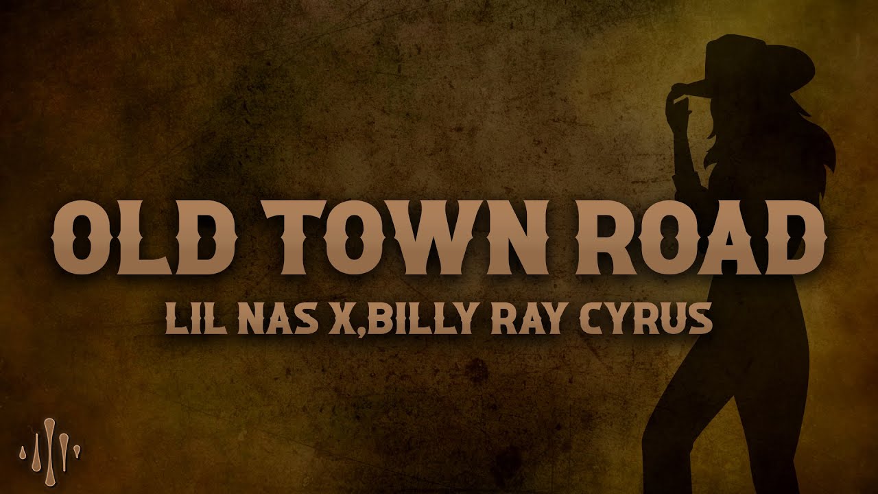 Lil Nas X - Old Town Road (Lyrics) ft. Billy Ray Cyrus - YouTube