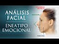Morfologia facial de un eneatipo emocional ❤️ | Morfopsicología &amp; Eneagrama