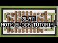 SLAY! | note block tutorial