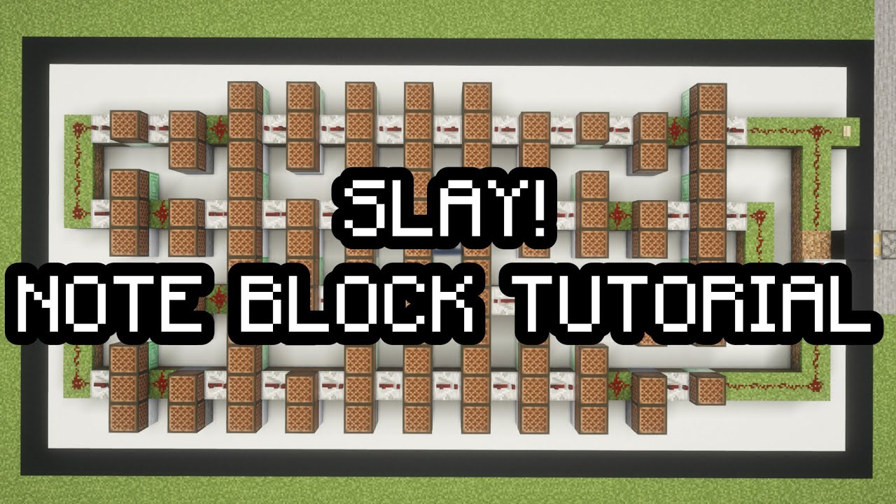 SLAY! | note block tutorial - YouTube