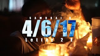 Samurai D - 4/6/17 ( Letter to E ) | Official Music Video