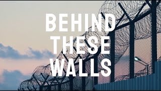 Behind These Walls - Trailer