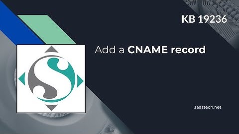 Add a CNAME Record to a Domain Name KB 19236
