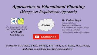 Manpower Requirement Approach of Educational Planning
