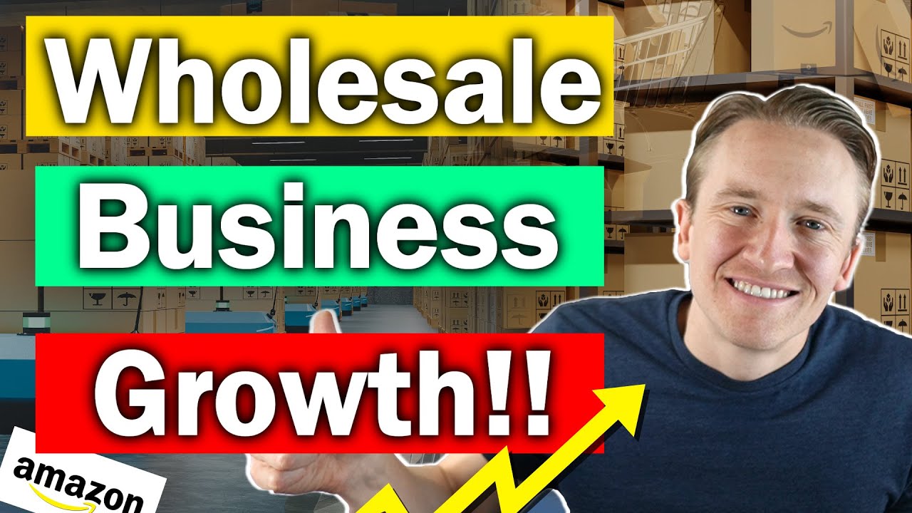 Tips for Growing Your Amazon FBA Wholesale Business - YouTube