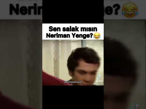 Sen salak mısın Neriman yenge?🤣🤣🤣🤣