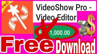 VideoShow Pro Apk Free Download New Version 2019. Video Editor Apps Full Version Unlocked screenshot 4