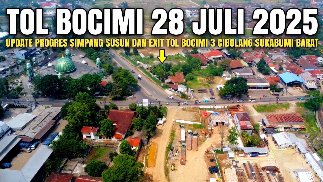 Tol Bocimi Tahap 3 Terbaru 28 Juli 2025 | Update Interchange Dan Exit Tol Bocimi 3 Sukabumi Barat Tol Bocimi Tahap 3 Terbaru 28 Juli 2025 | Update Interchange Dan Exit Tol Bocimi 3 Sukabumi Barat