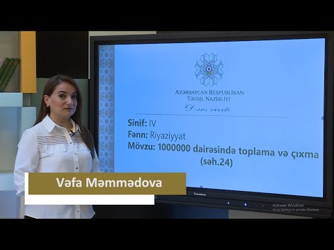 1 000000 dairəsində toplama və çıxma / IV sinif Riyaziyyat / Vəfa Məmmədova