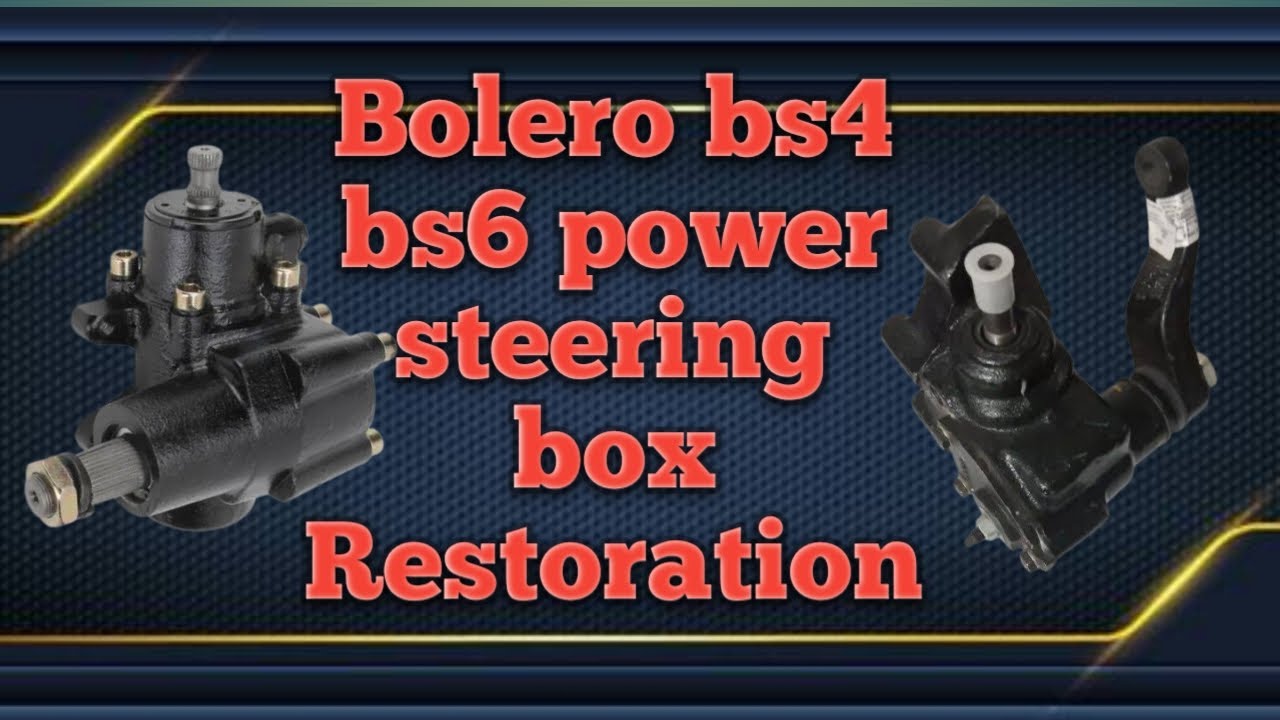 BOLERO Bs4 & Bs6 type power steering box Restoration 🔧 - YouTube
