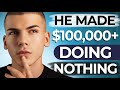 How He Makes $137,607.31 Online Without Selling Anything [Tutorial For Beginners]