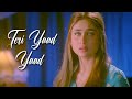 Teri Yaad Yaad Yaad | GHULAM ALI | Bewafaa | Kareena Kapoor