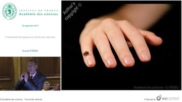 [Conférence] S. PÄÄBO - A Neandertal Perspective on the Human Genome