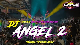 DJ Angel 2 versi paling mletre _ jaranan Bass horeg by Yhaqin Saputra