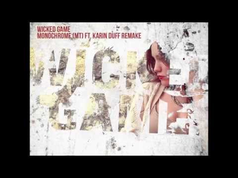 Chris Isaak - Wicked Game (Monochrome (Mt) ft. Karin Duff Remake)